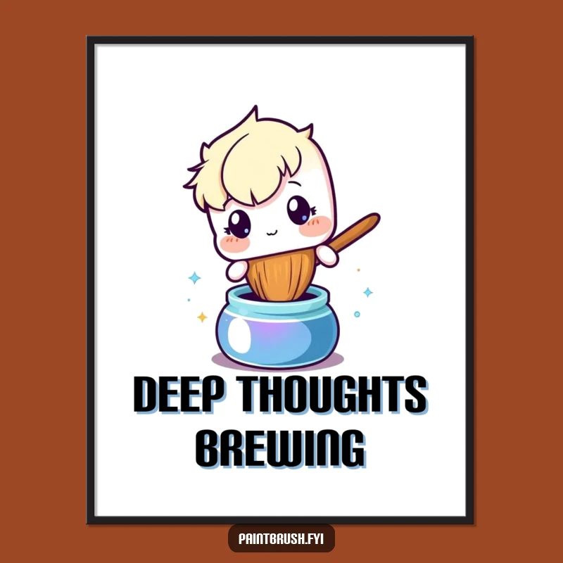 Funny Curious Paintbrush Poster: Ink Art Inspiration, Studio Decor