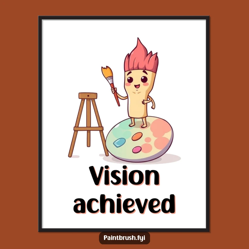 Funny Determined Paintbrush Poster: Motivational Art, Artist's Studio Decor