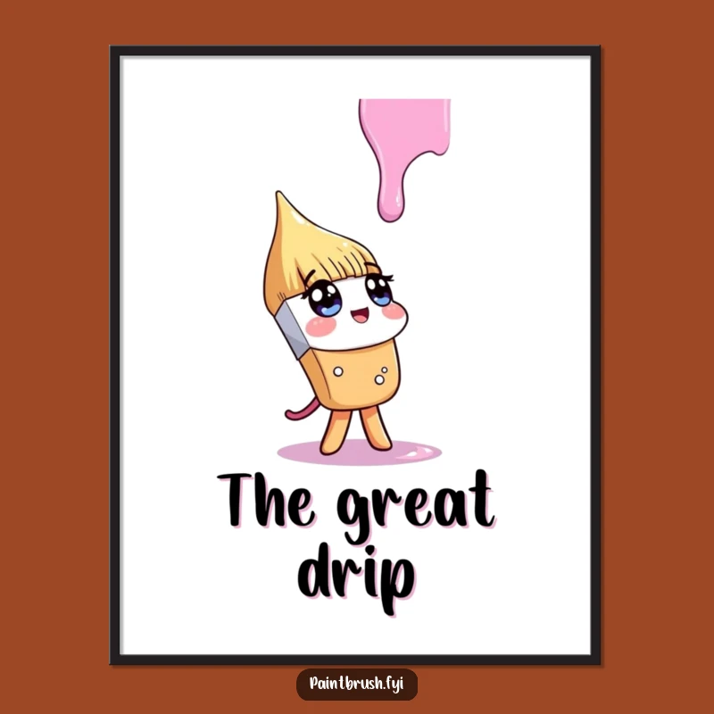 Funny Paintbrush Drip Poster: Inquisitive Art Decor, Ideal Funny Gift for Studios