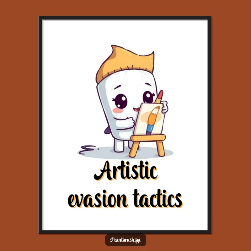 Funny Paintbrush Poster: Shy Artist Art Print for Quiet Spaces