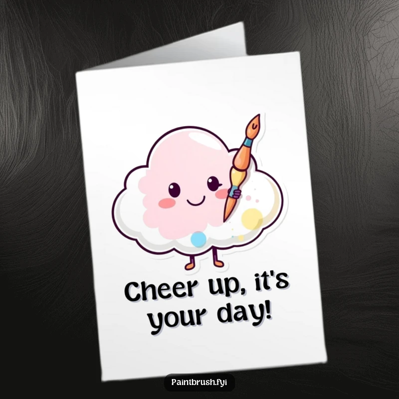 Funny Free Printable Birthday Card: Paintbrush character happily painting a smiley face onto a fluffy cloud, perfect for a cheerful downloadable gift.