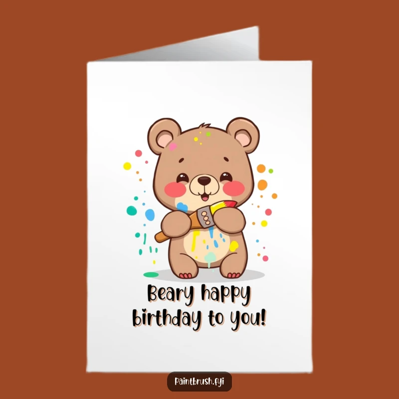 Free Printable Birthday Card: Paint Splattered Bear, Hugging Art, Fun DIY Gift