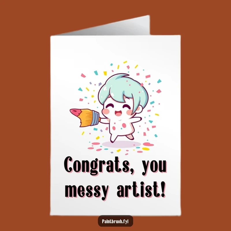 Free Printable Congrats Card: Paint Splatter Celebration Chaos!