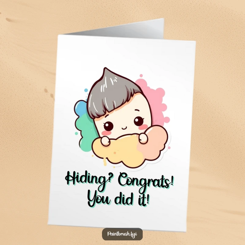 Funny Free Printable Congratulations Card showing a shy paintbrush character hiding behind a blob of color, offering a cute way to celebrate.