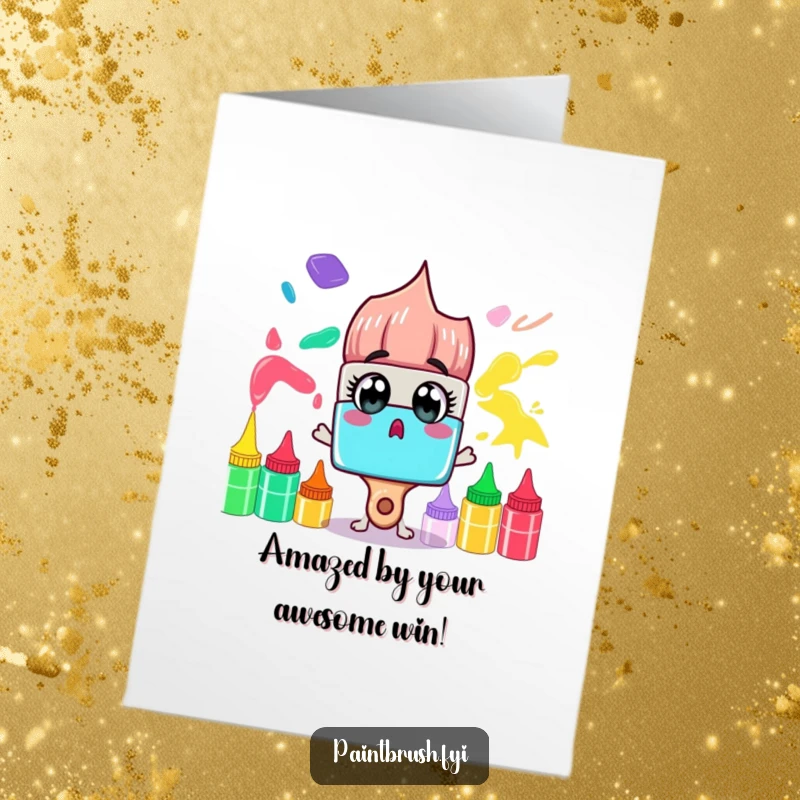 Funny Free Printable Congrats Card: Surprised paintbrush character with wide eyes gazing at colorful paint tubes, artistic awe.