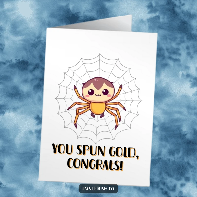 Funny Free Printable Congratulations Card: A focused spider weaving a perfectly symmetrical web, celebrating your net-worthy achievement.