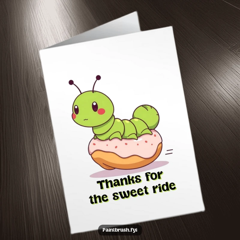 Funny Free Printable Thank You Card: Caterpillar clinging to a rolling donut, a humorous way to say thanks.