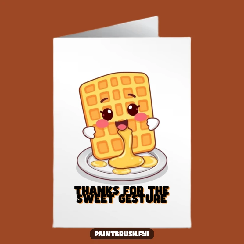 Free Printable Thank You Card: Waffle Syrup Delight, Downloadable Funny Gift