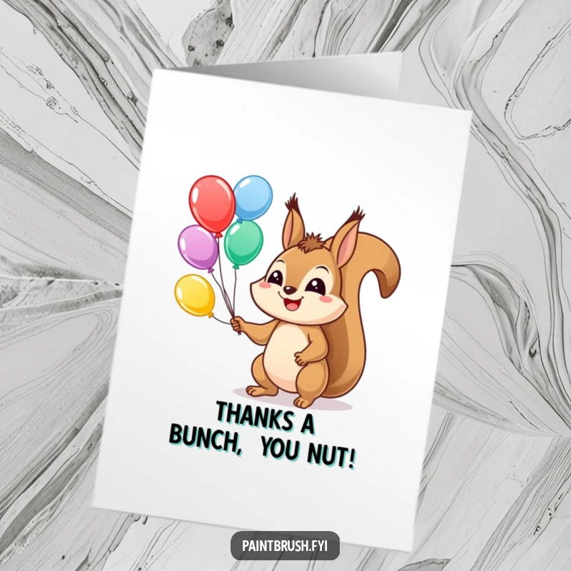 Funny Free Printable Thank You Card shows a squirrel juggling balloons, offering thanks with a wide, happy grin.